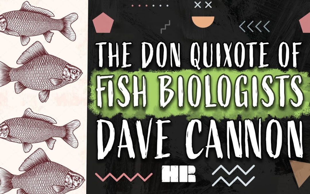 An Interview With The Don Quixote Of Fish Biologists And The Homeless Romantic